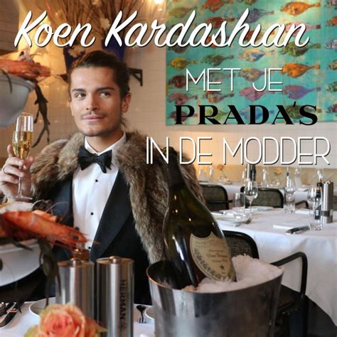 MET JE PRADA`S IN DE MODDER 